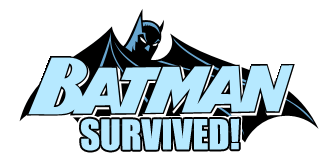 Batman Survived