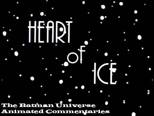 Batman: The Animated Series-Heart of Ice