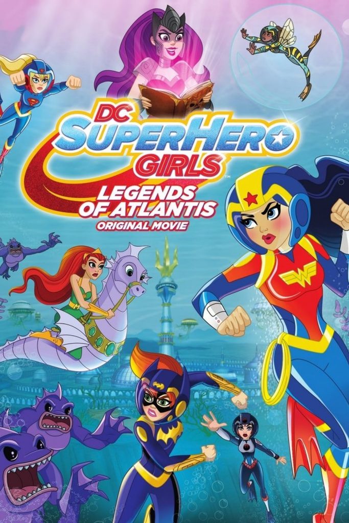 Review Dc Super Hero Girls Legends Of Atlantis The Batman Universe 7717