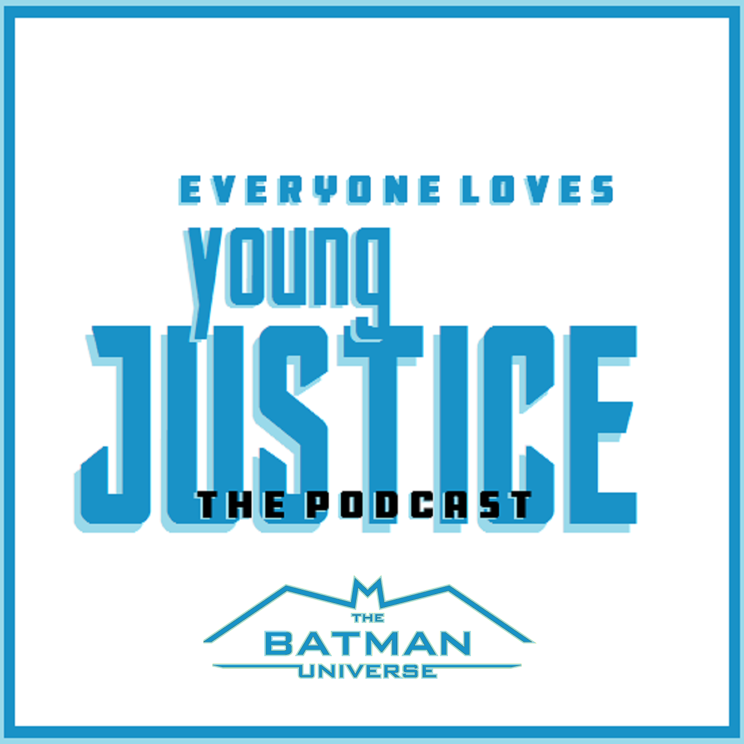 Everyone Loves Young Justice
