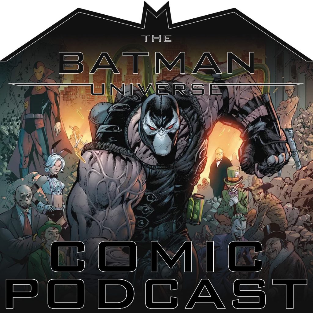 Episode 278 - The Batman Universe