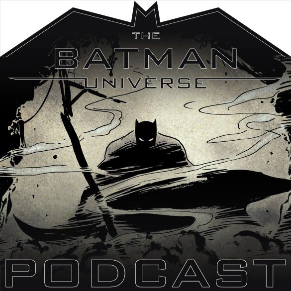 Episode 251: Revisiting the Batman: Year One Comic & Adaptation