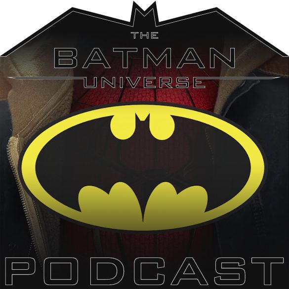 The Batman Universe Podcast Season 14 Episode 13 – Batman Crossovers with Spider-Man, the Hulk, and the Punisher!